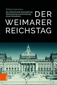 Der Weimarer Reichstag (eBook, PDF) - Austermann, Philipp