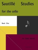 Sautille Studies for the Cello, Book One Sautille Studies for the Cello, Book One