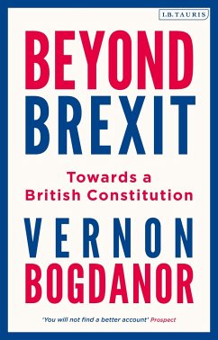 Beyond Brexit - Bogdanor, Vernon