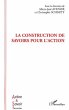 La construction de savoirs pour l'action - Bild 1