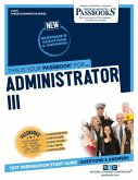 Administrator III (C-2175): Passbooks Study Guide Volume 2175