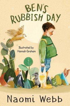 Ben's Rubbish Day - Webb, Naomi