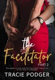 The Facilitator, Part 2