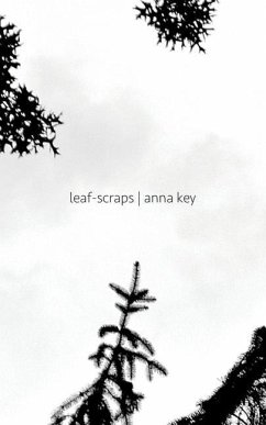 Leaf-Scraps - Key, Anna