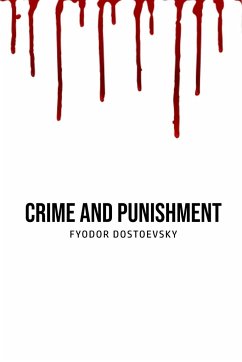 Crime and Punishment - Dostoevsky, Fyodor