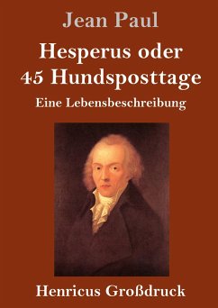 Hesperus oder 45 Hundsposttage (Großdruck) - Paul, Jean