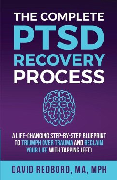 The Complete PTSD Recovery Process - Redbord, David