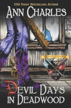 Devil Days in Deadwood - Charles, Ann