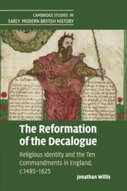 The Reformation of the Decalogue - Willis, Jonathan