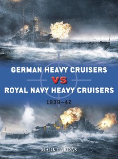 German Heavy Cruisers vs Royal Navy Heavy Cruisers - Lardas, Mark
