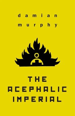 The Acephalic Imperial - Murphy, Damian