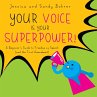 Your Voice Is Your Superpower - Bild 1