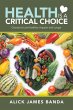 Health Is a Critical Choice - Bild 1