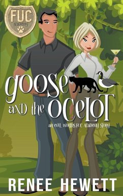 Goose and the Ocelot - Hewett, Renee