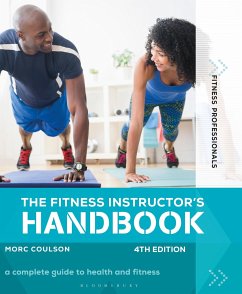 The Fitness Instructor's Handbook 4th edition - Coulson, Morc (University of Sunderland)