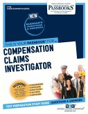 Compensation Claims Investigator (C-949): Passbooks Study Guide Volume 949
