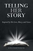 Telling Her Story
