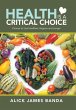 Health Is a Critical Choice - Bild 1