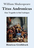 Titus Andronicus (Großdruck) Titus Andronicus (Großdruck)