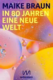 In 80 Jahren eine neue Welt (eBook, ePUB)