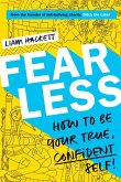 Fearless! How to be your true, confident self (eBook, ePUB)