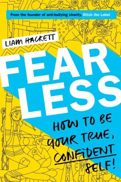 Fearless! How to be your true, confident self (eBook, ePUB) - Hackett, Liam