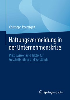 Haftungsvermeidung in der Unternehmenskrise (eBook, PDF) - Poertzgen, Christoph