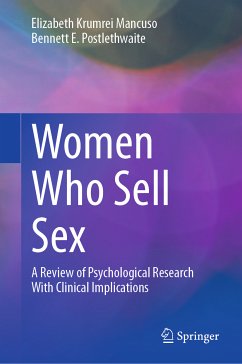 Women Who Sell Sex (eBook, PDF) - Krumrei Mancuso, Elizabeth; Postlethwaite, Bennett E.