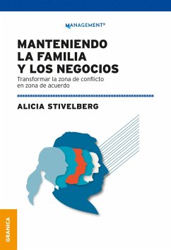 Manteniendo la familia y los negocios (eBook, ePUB) - Stivelberg, Alicia G.
