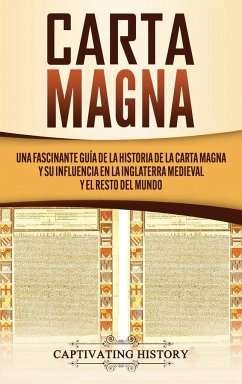 Carta Magna - History, Captivating