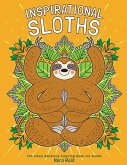 Inspirational Sloths - The Stress Relieving Coloring Book For Adults
