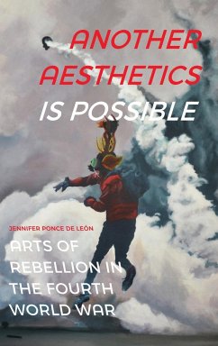 Another Aesthetics Is Possible - Ponce de León, Jennifer