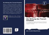 Die Wirkung des Tracnet-Einsatzes