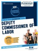 Deputy Commissioner of Labor (C-3886): Passbooks Study Guide Volume 3886