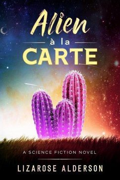 Alien a la Carte - Alderson, Lizarose