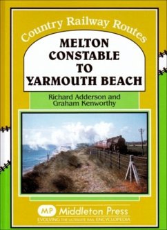 Melton Constable to Yarmouth Beach - Anderson, Richard; Kenworthy, Graham