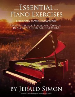 Essential Piano Exercises Every Piano Player Should Know - Simon, Jerald