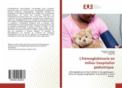 L'hémoglobinurie en milieu hospitalier pédiatrique - Savadogo, Hamidou;Coulibaly, Gérard;Yé, Diarra