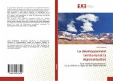 Le développement territorial et la régionalisation Le développement territorial et la régionalisation