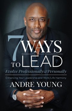 7 Ways to Lead - Young, Andre