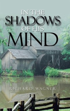 In the Shadows of His Mind - Wagner, Richard