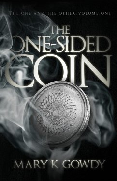 The One-Sided Coin - Gowdy, Mary K