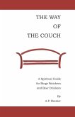 The Way of the Couch: A Spiritual Guide for Binge Watchers and Beer Drinkers