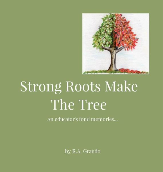 Strong Roots Make The Tree Strong Roots Make The Tree