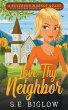 Love Thy Neighbor (A Christian Amateur... - Bild 1