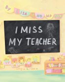 I Miss My Teacher I Miss My Teacher