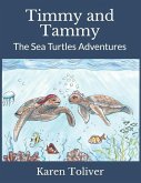 Timmy and Tammy: The Sea Turtles Adventures