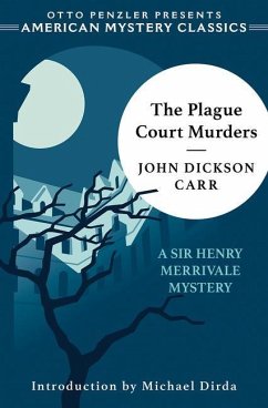 The Plague Court Murders: A Sir Henry Merrivale Mystery - Carr, John Dickson