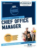 Chief Office Manager (C-2400): Passbooks Study Guide Volume 2400
