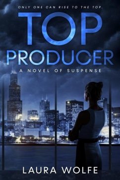 Top Producer: A Novel of Suspense - Wolfe, Laura